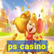 ps casino