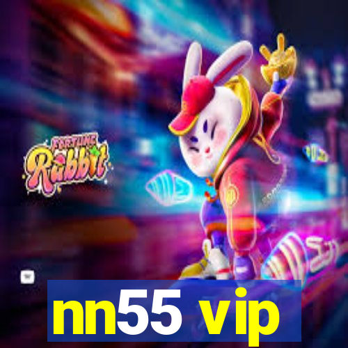 nn55 vip