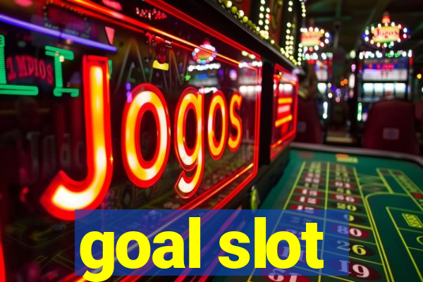 goal slot