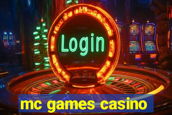 mc games casino