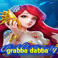 grabba dabba