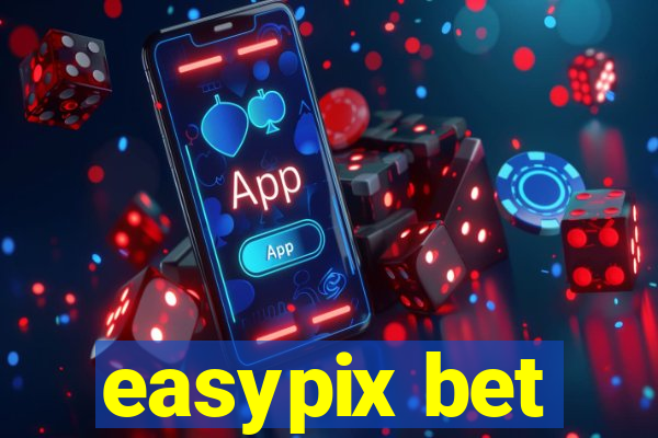 easypix bet