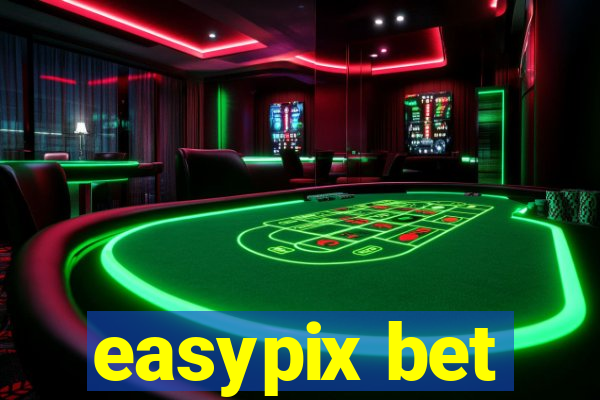 easypix bet