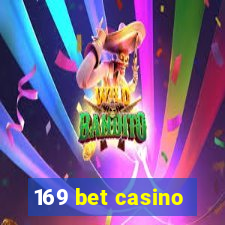 169 bet casino