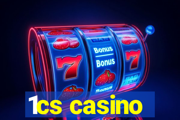 1cs casino