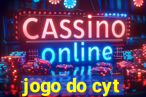 jogo do cyt