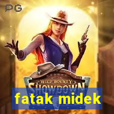 fatak midek