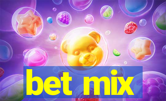 bet mix