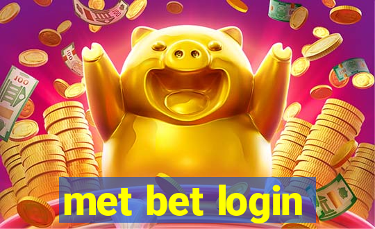 met bet login