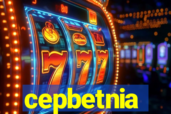 cepbetnia