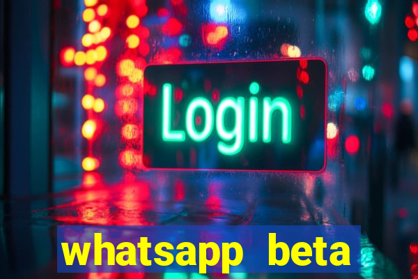 whatsapp beta mirror apk