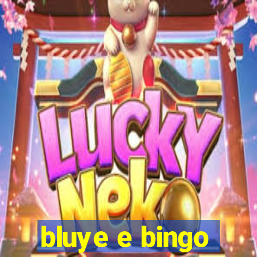 bluye e bingo