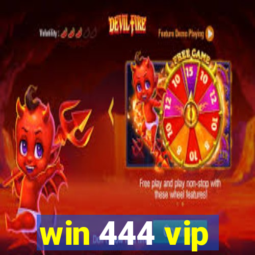 win 444 vip