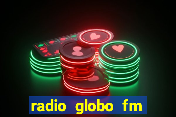 radio globo fm 90.1 salvador bahia