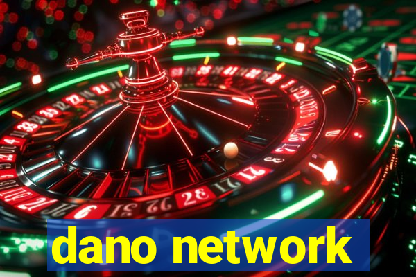 dano network