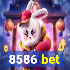 8586 bet