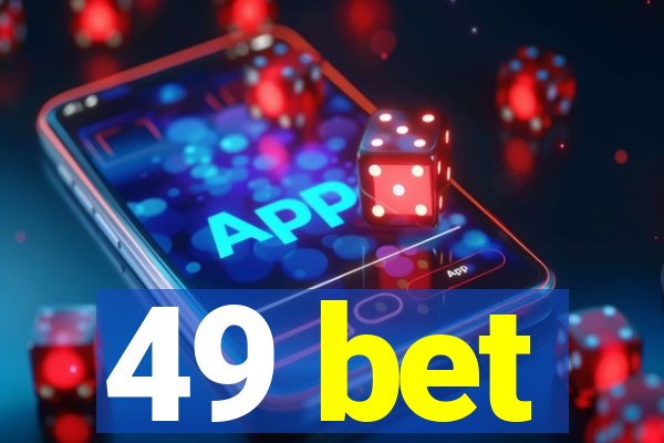 49 bet