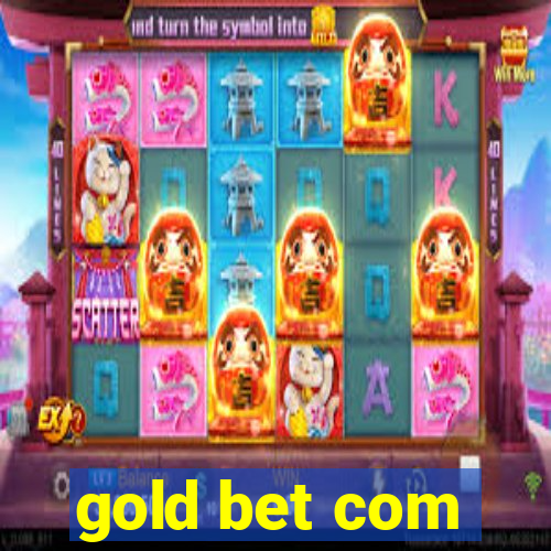 gold bet com