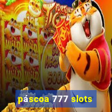 páscoa 777 slots