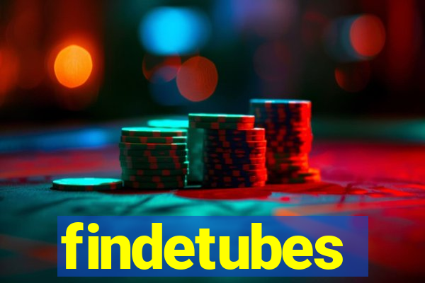 findetubes