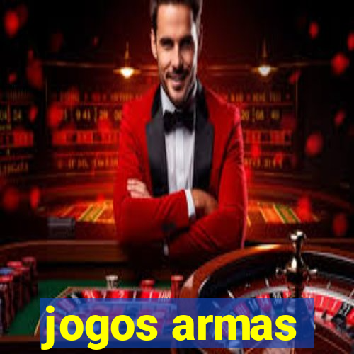 jogos armas