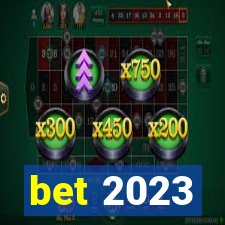 bet 2023