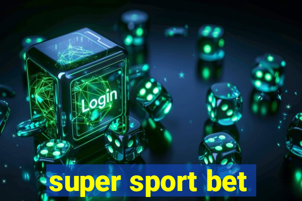 super sport bet