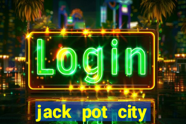 jack pot city online casino