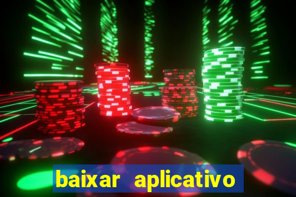 baixar aplicativo pix bet