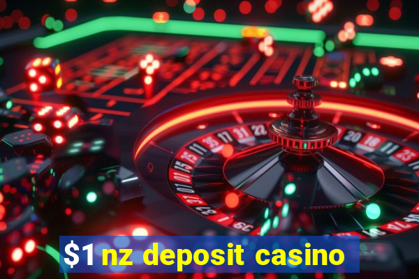 $1 nz deposit casino