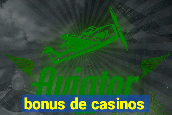 bonus de casinos