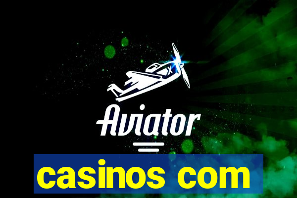 casinos com