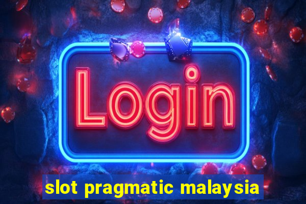 slot pragmatic malaysia