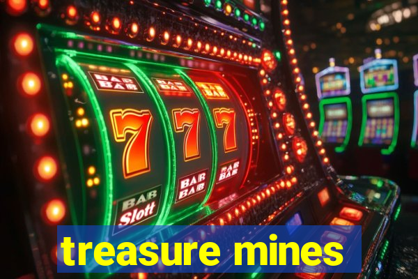 treasure mines