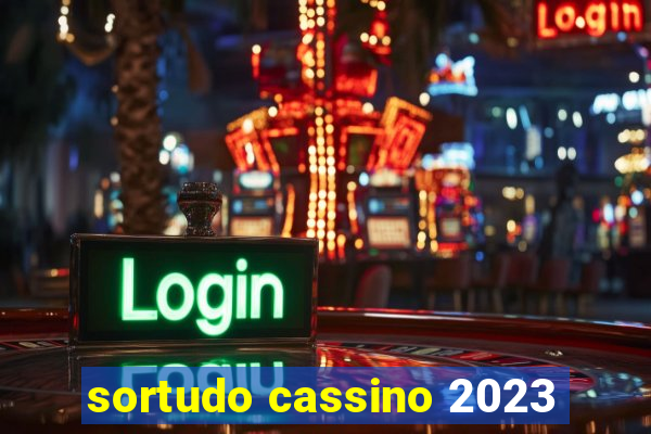 sortudo cassino 2023