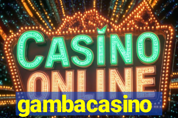 gambacasino