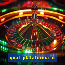 qual plataforma o buzeira joga