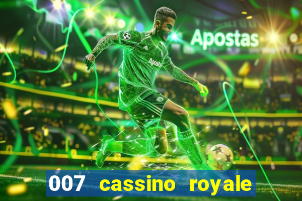 007 cassino royale torrent dublado