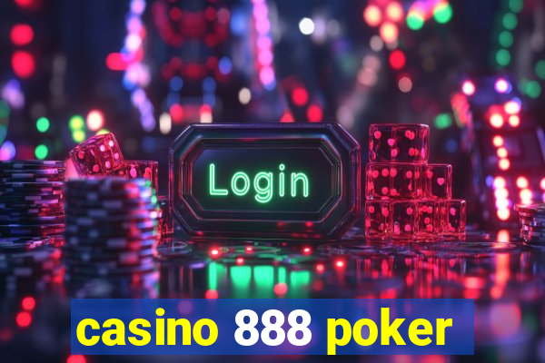 casino 888 poker