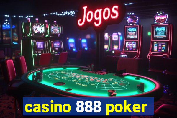 casino 888 poker