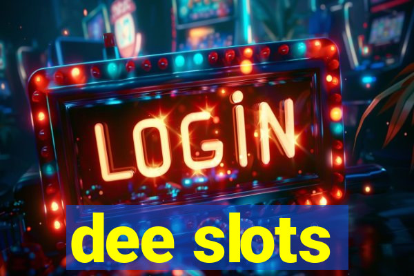 dee slots