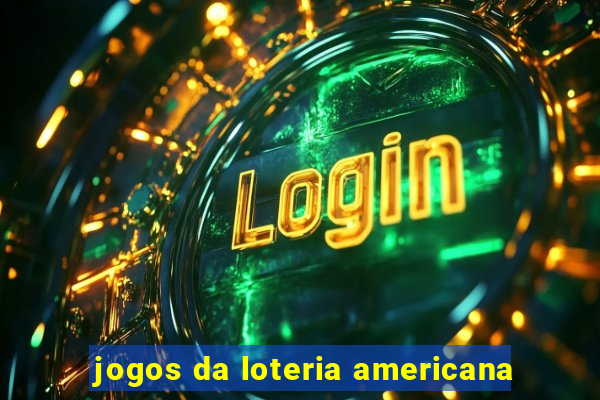 jogos da loteria americana