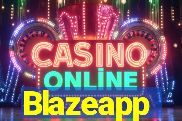 Blazeapp