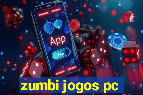 zumbi jogos pc