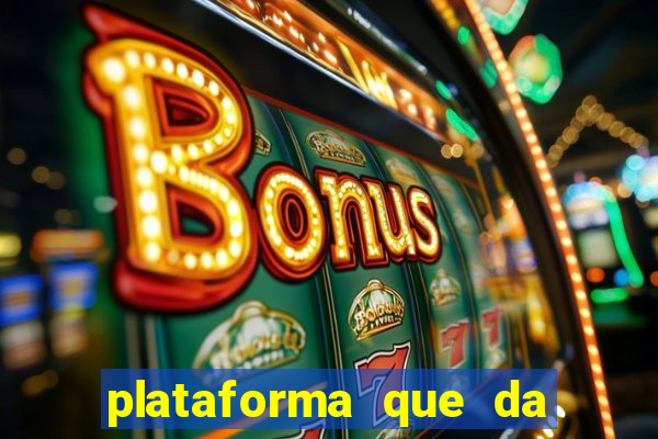 plataforma que da bonus ao se cadastrar