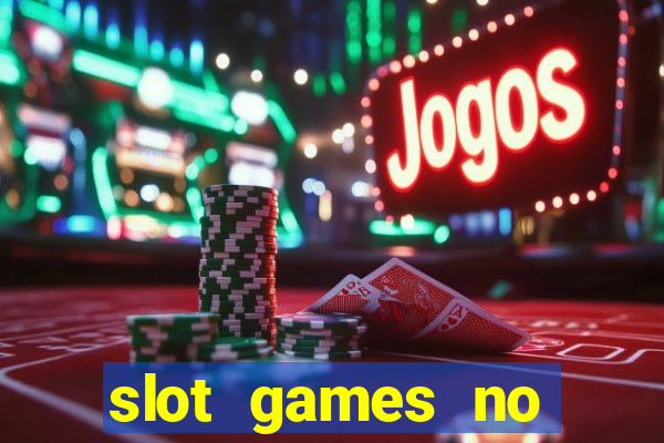 slot games no deposit bonus