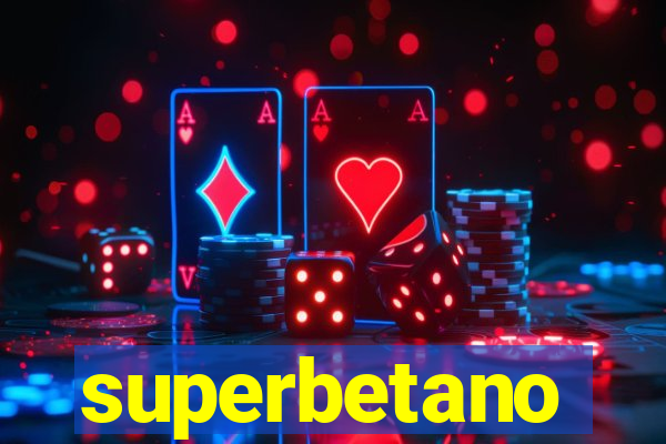 superbetano