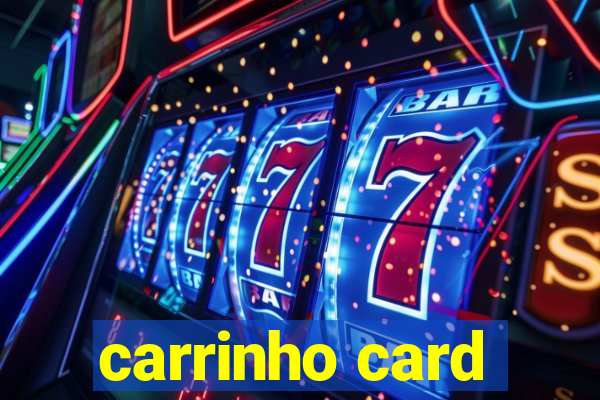 carrinho card