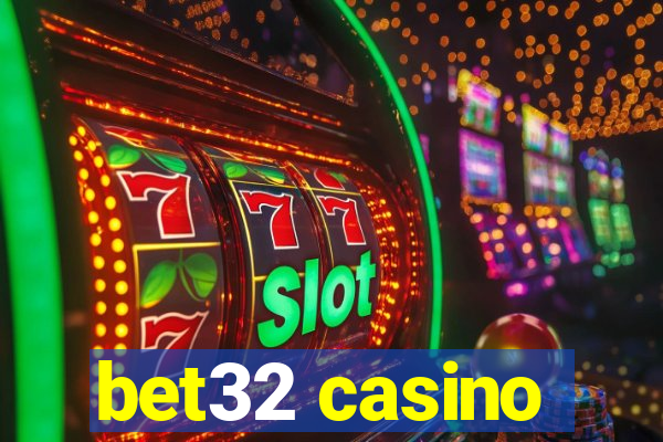 bet32 casino