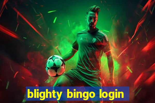 blighty bingo login